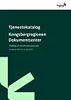 Forside til tjenestekatalog for Kongsbergregionen dokumentsenter med mørk grønn bakgrunn.